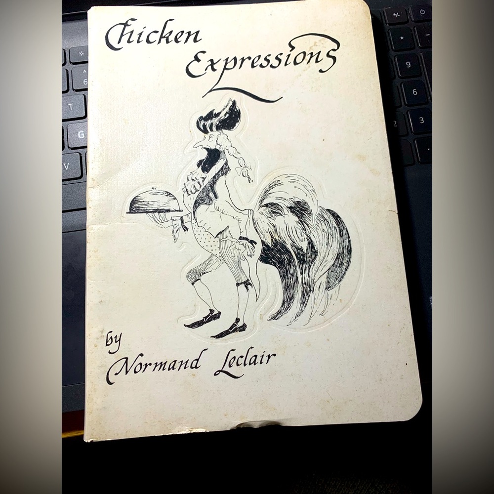 Cookbook Chicken Expressions by Norman Leclair Signed copy